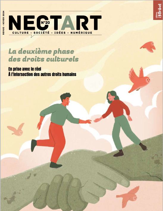 NECTART#20 : La deuxième phase des droits culturels - Janvier 2025 -  NECTART - ATTRIBUT REVUE