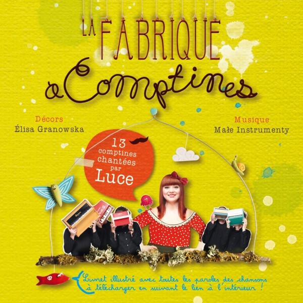 FABRIQUE À COMPTINES - LUCE - Digi 1CD -  LUCE,  LUCE - ENFANCE MUSIQUE