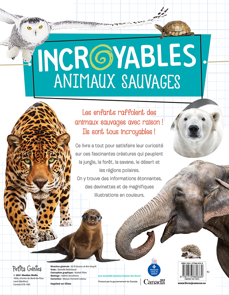 Incroyables animaux sauvages - Claire Chabot - PETITS GENIES
