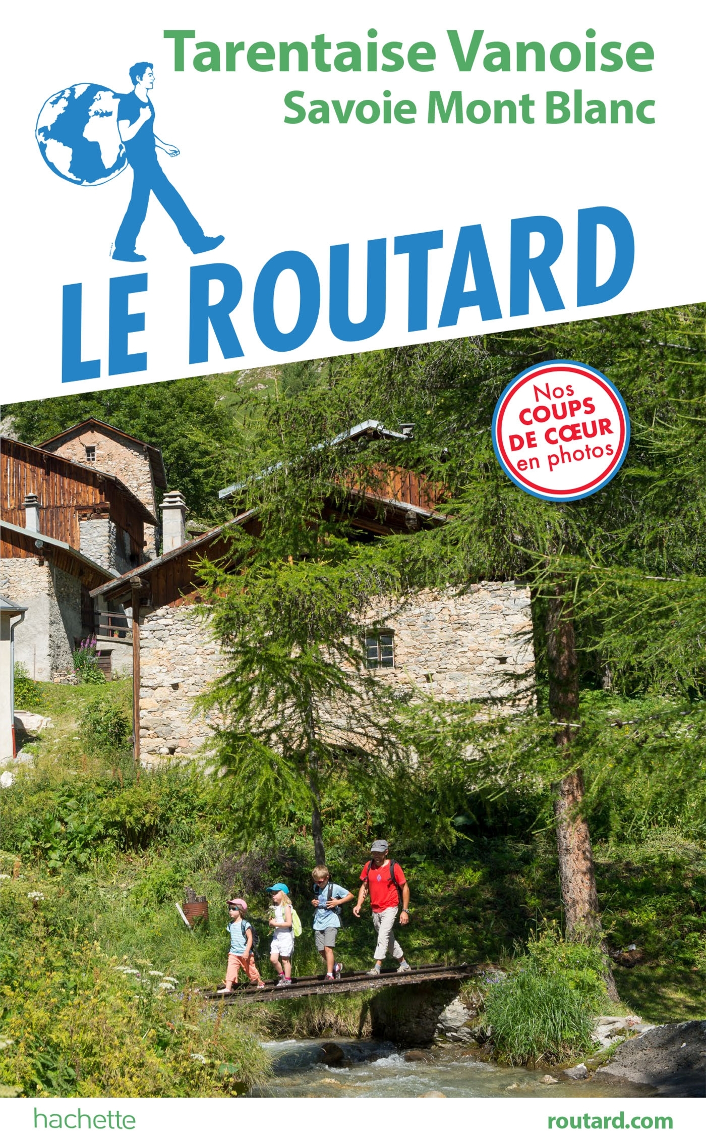 Guide du Routard Tarentaise Vanoise -   - HACHETTE TOURI