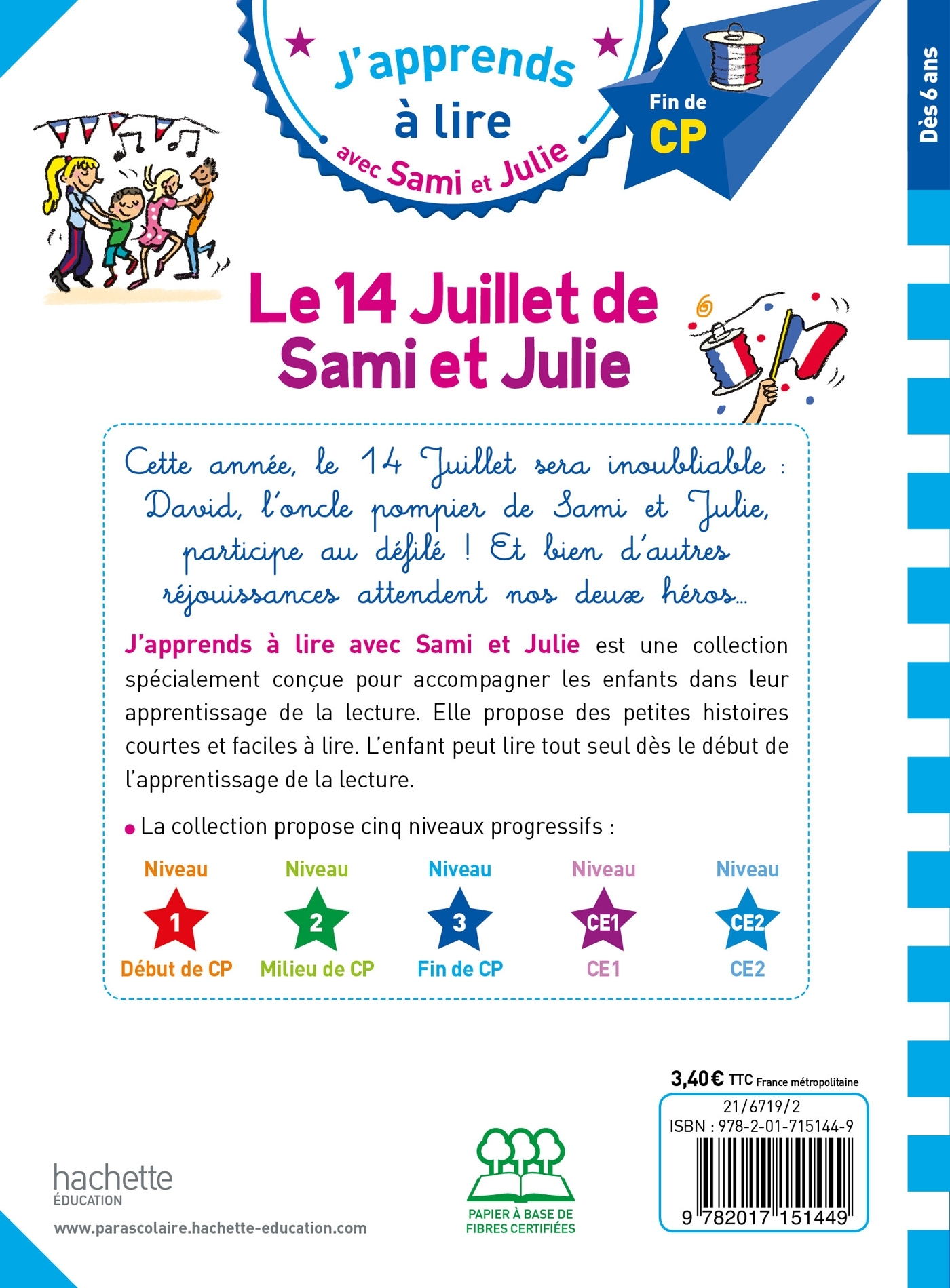 Sami et Julie CP Niveau 3 Le 14 juillet de Sami et Julie - Thérèse Bonté, Emmanuelle Massonaud - HACHETTE EDUC