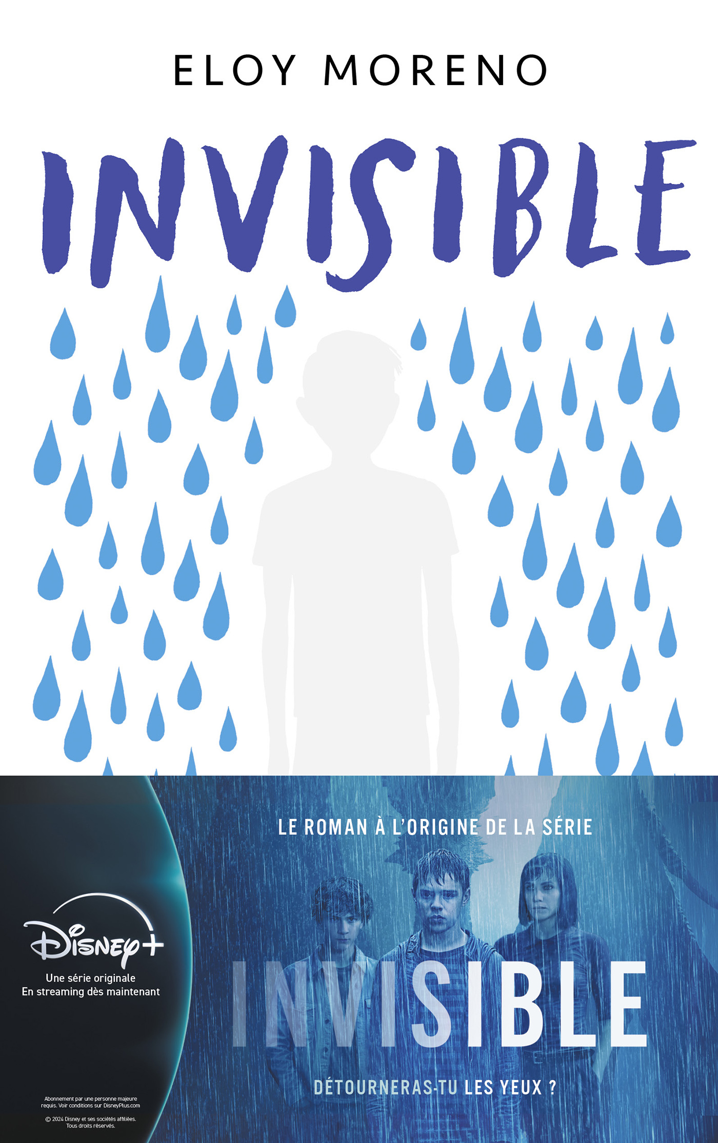 Invisible - Le roman phénomène sur le harcèlement scolaire à l'origine de la série Disney+ - Eloy Moreno - HACHETTE ROMANS