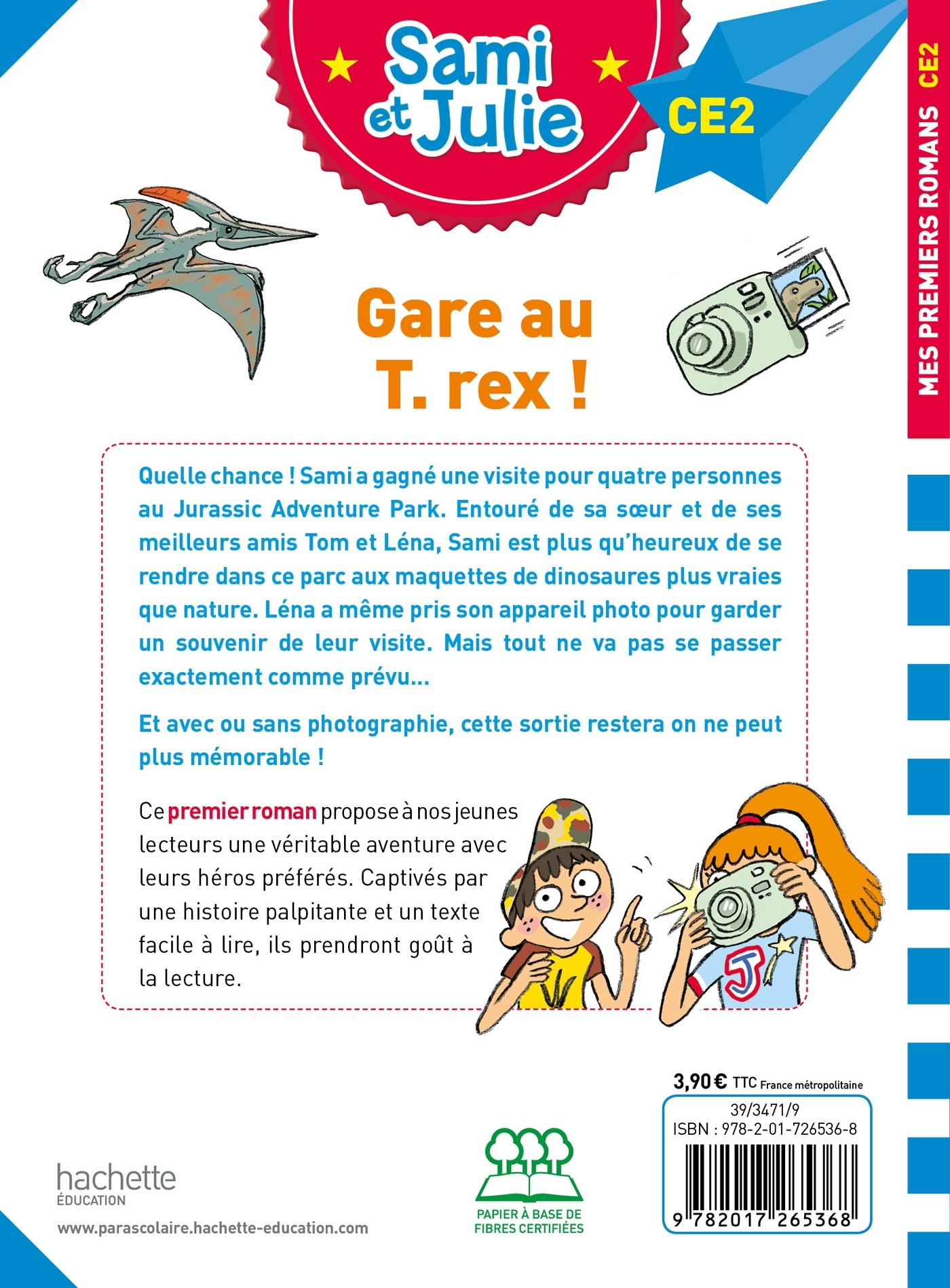 Sami et Julie Roman CE2 Gare au T-Rex ! - Thérèse Bonté, Sophie de Mullenheim - HACHETTE EDUC