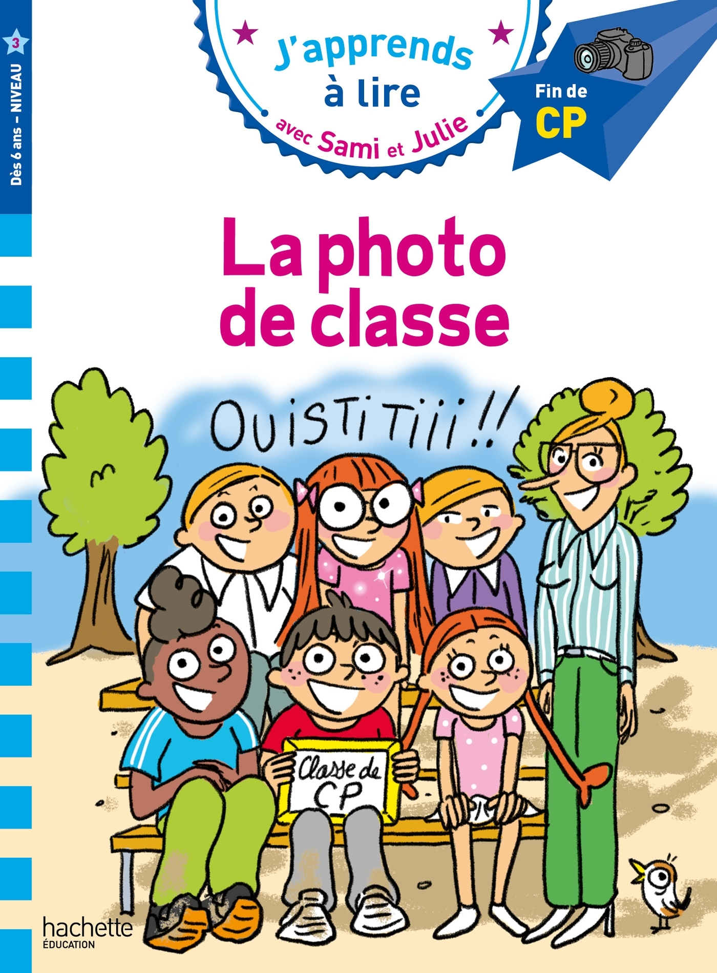 Sami et Julie CP niveau 3 - La photo de classe - Marion Fallot - HACHETTE EDUC
