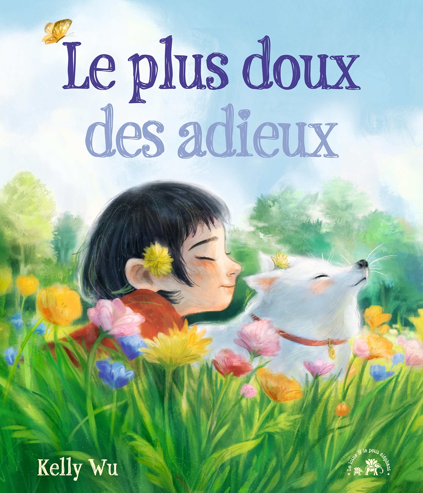 Le plus doux des adieux - Kelly Wu - LOTUS ELEPHANT