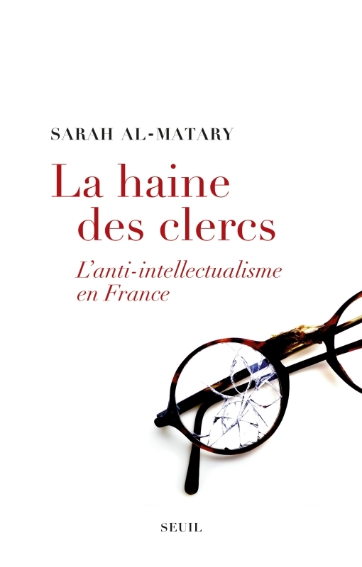 La Haine des clercs - Sarah Al-Matary - SEUIL
