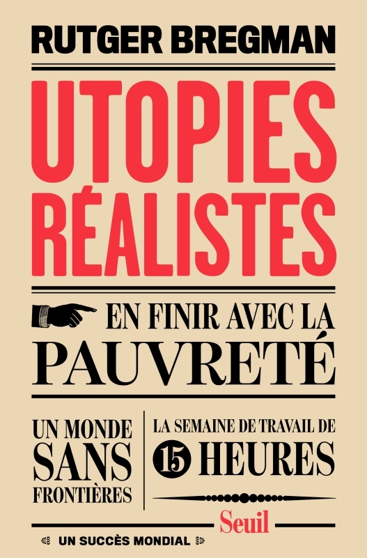 Utopies réalistes - Rutger Bregman - SEUIL