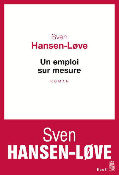 Un emploi sur mesure - Sven Hansen-Løve - SEUIL