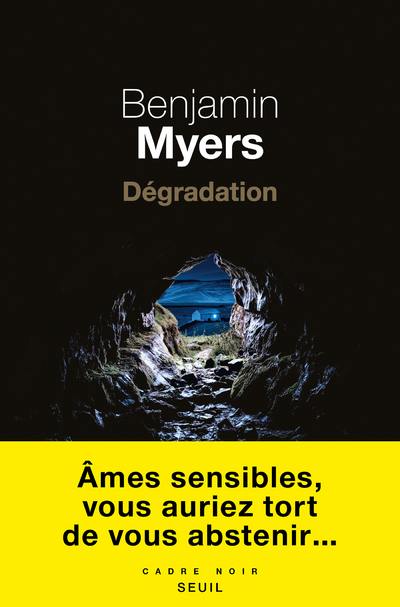 Dégradation - Benjamin Myers - SEUIL