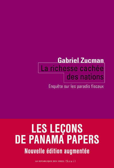 La Richesse cachée des nations - Gabriel Zucman - SEUIL