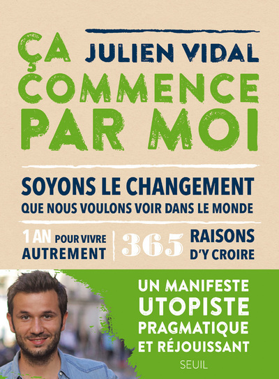 Ça commence par moi - Julien Vidal - SEUIL