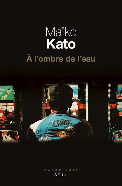 A l'ombre de l'eau - Maïko Kato - SEUIL