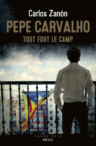 Pepe Carvalho - Carlos Zanon - SEUIL