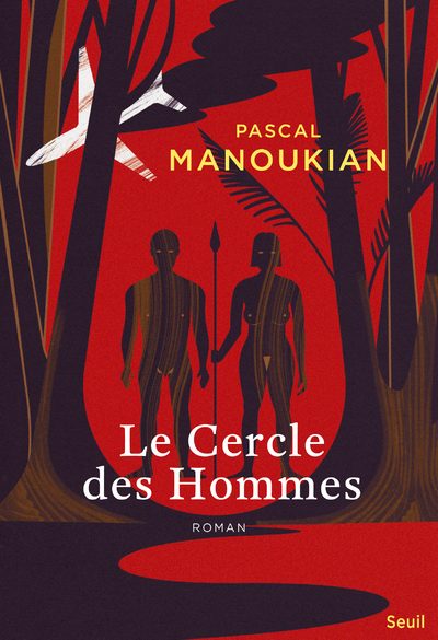 Le Cercle des Hommes - Pascal Manoukian - SEUIL