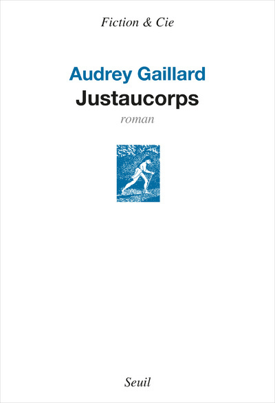 Justaucorps - Audrey Gaillard - SEUIL