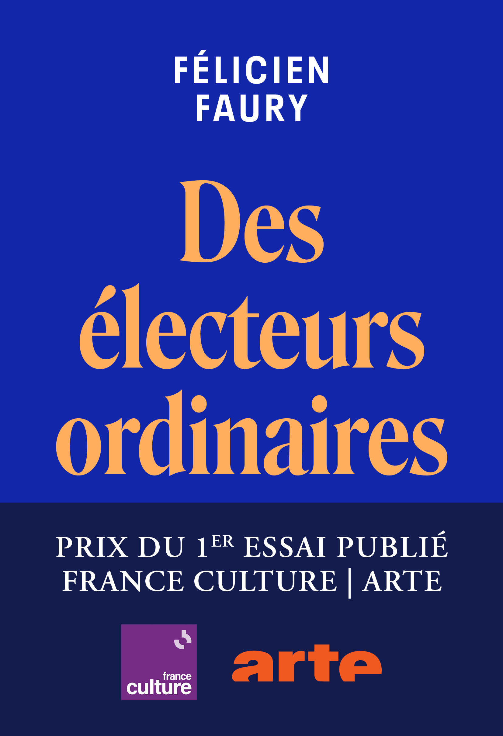 Des électeurs ordinaires - Félicien Faury - SEUIL