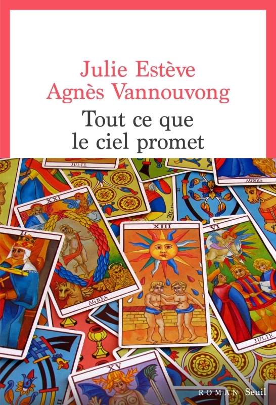 Tout ce que le ciel promet - Julie Estève, Agnès Vannouvong - SEUIL