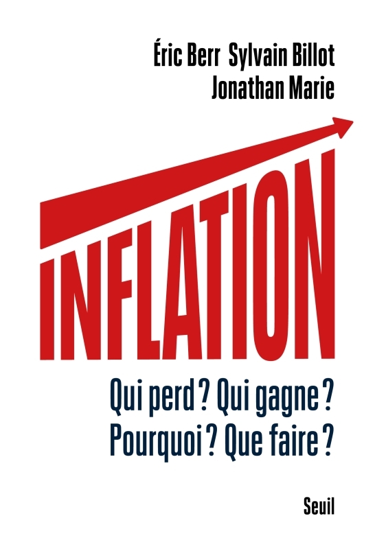 Inflation - Éric Berr, Sylvain Billot, Jonathan Marie - SEUIL