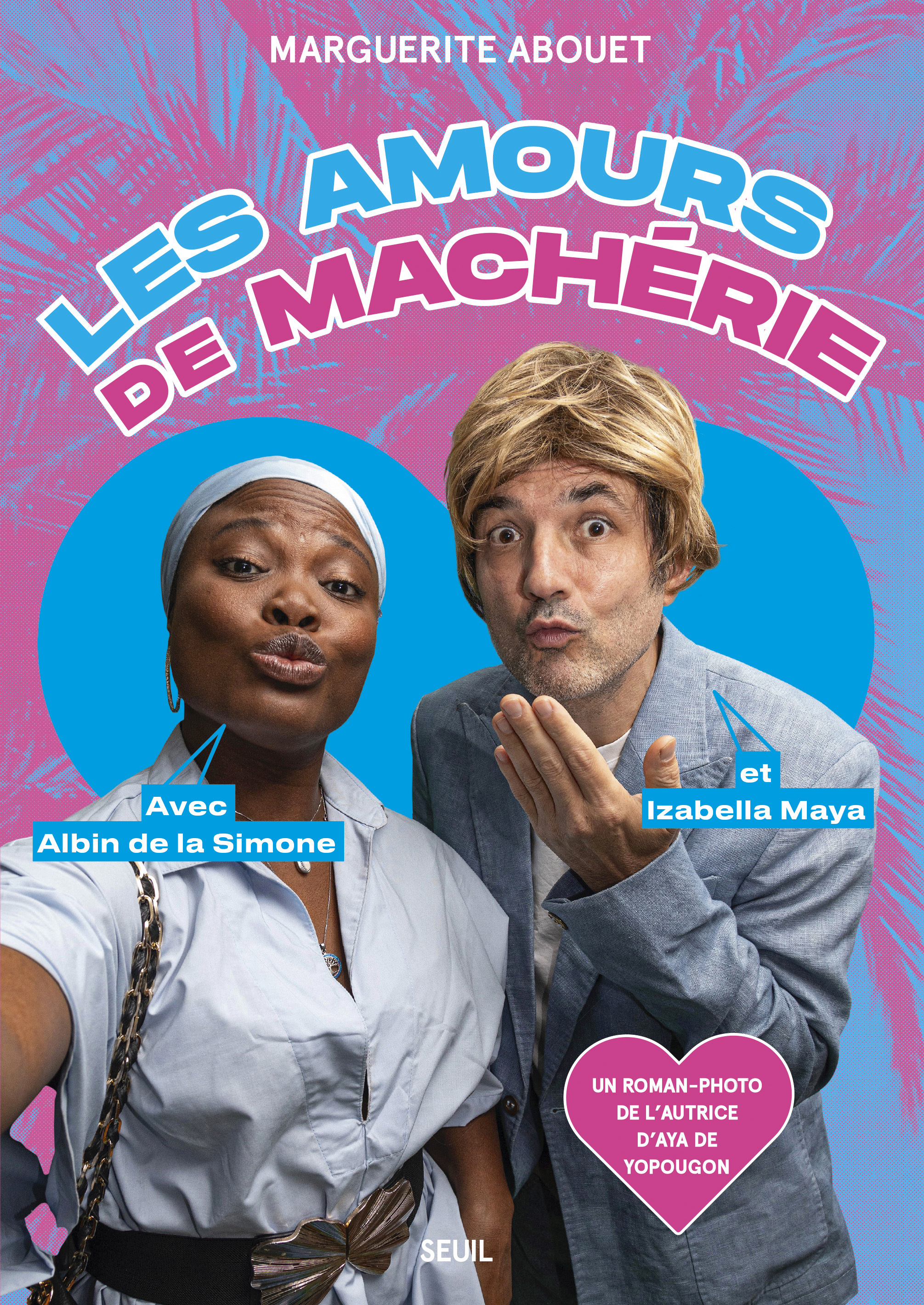 Les Amours de Machérie - Marguerite Abouet - SEUIL
