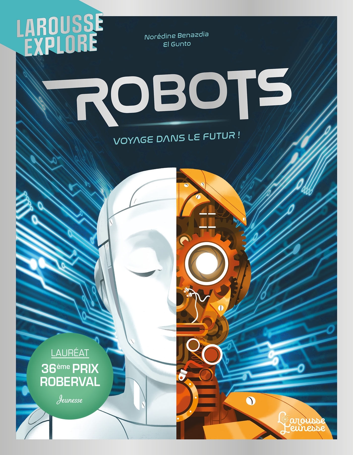 Robots - Noredine Benazdia,  El gunto - LAROUSSE