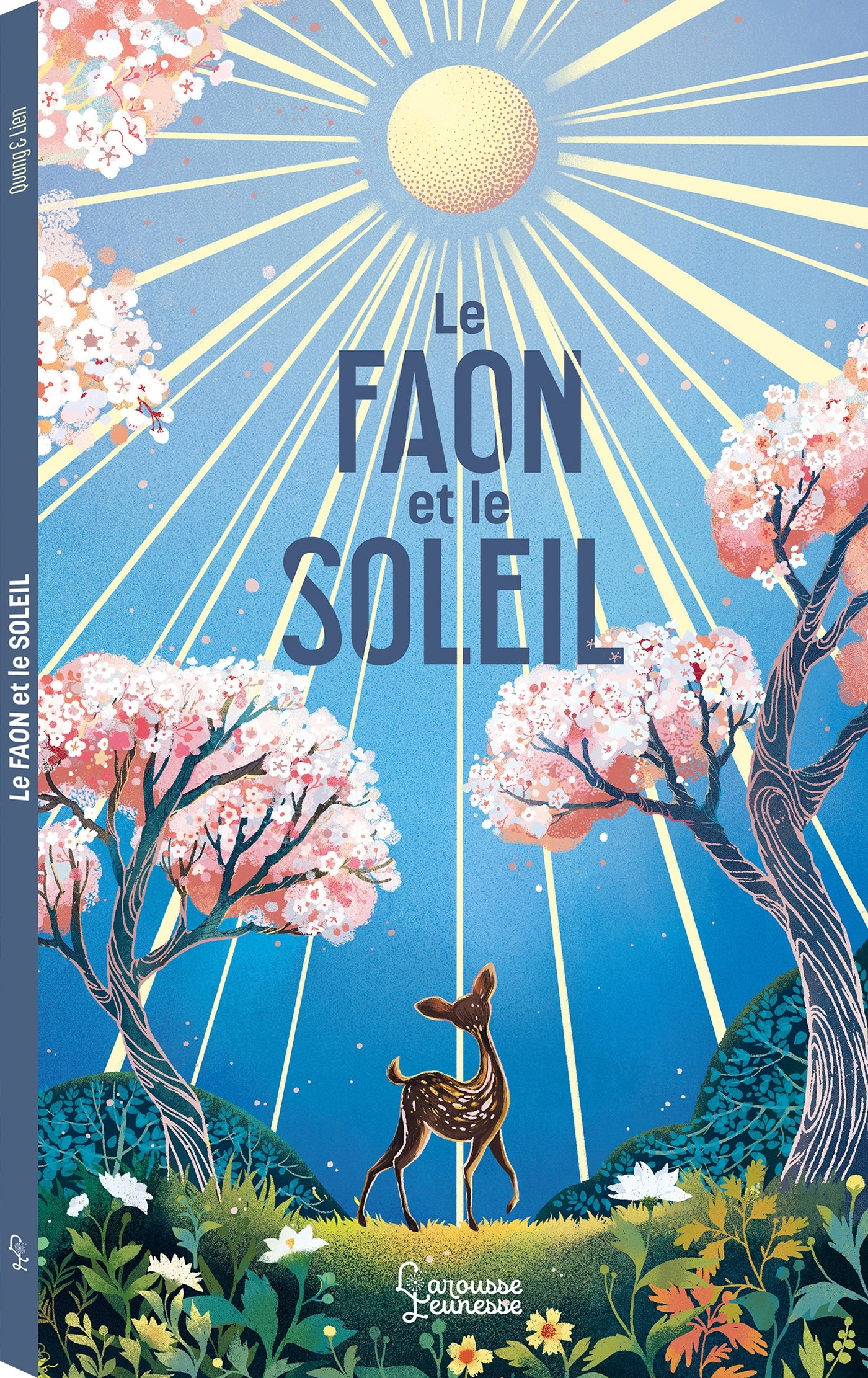 Le faon et le soleil - Joanna McInernery,  Quang & Lien - LAROUSSE