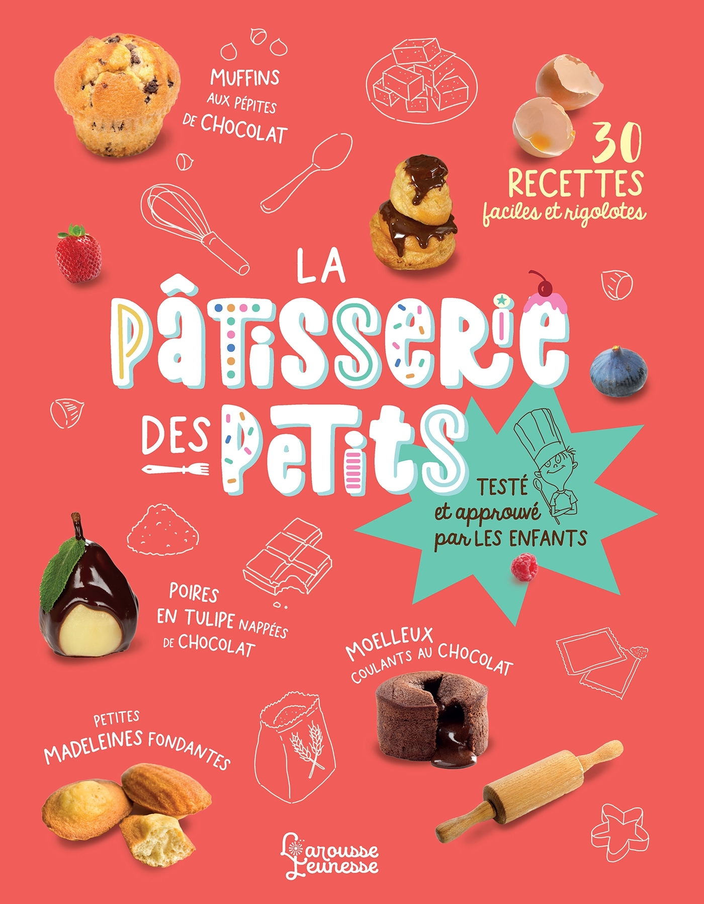 La pâtisserie des petits ! - Bettina BRINKMANN, Pierre-Dominique CECILLON, Bérengère Abraham - LAROUSSE