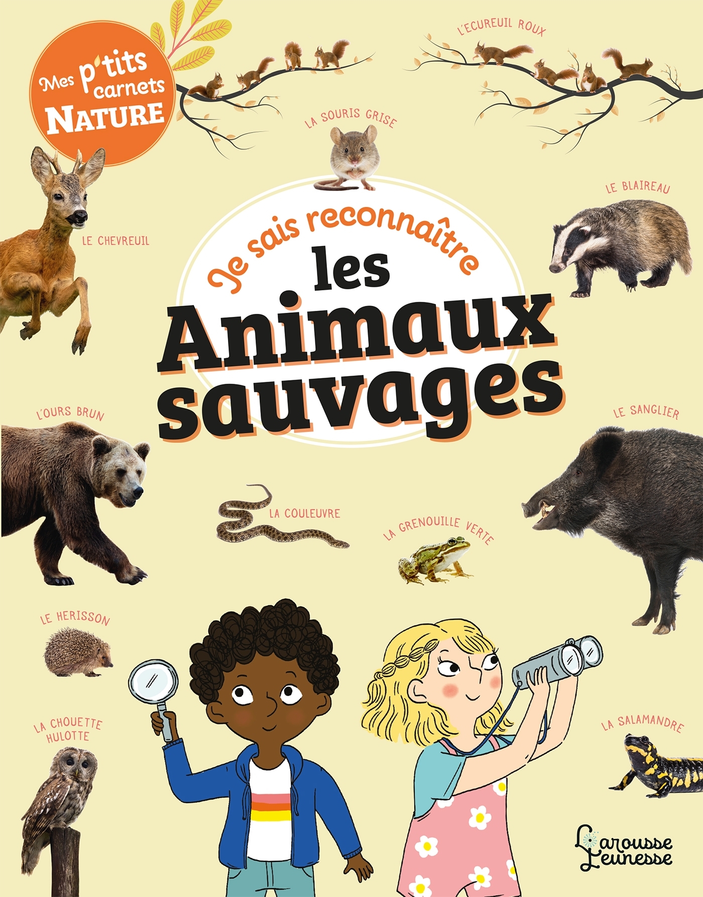 Je sais reconnaître les animaux sauvages - Sandra Lebrun, Mary Gribouille - LAROUSSE
