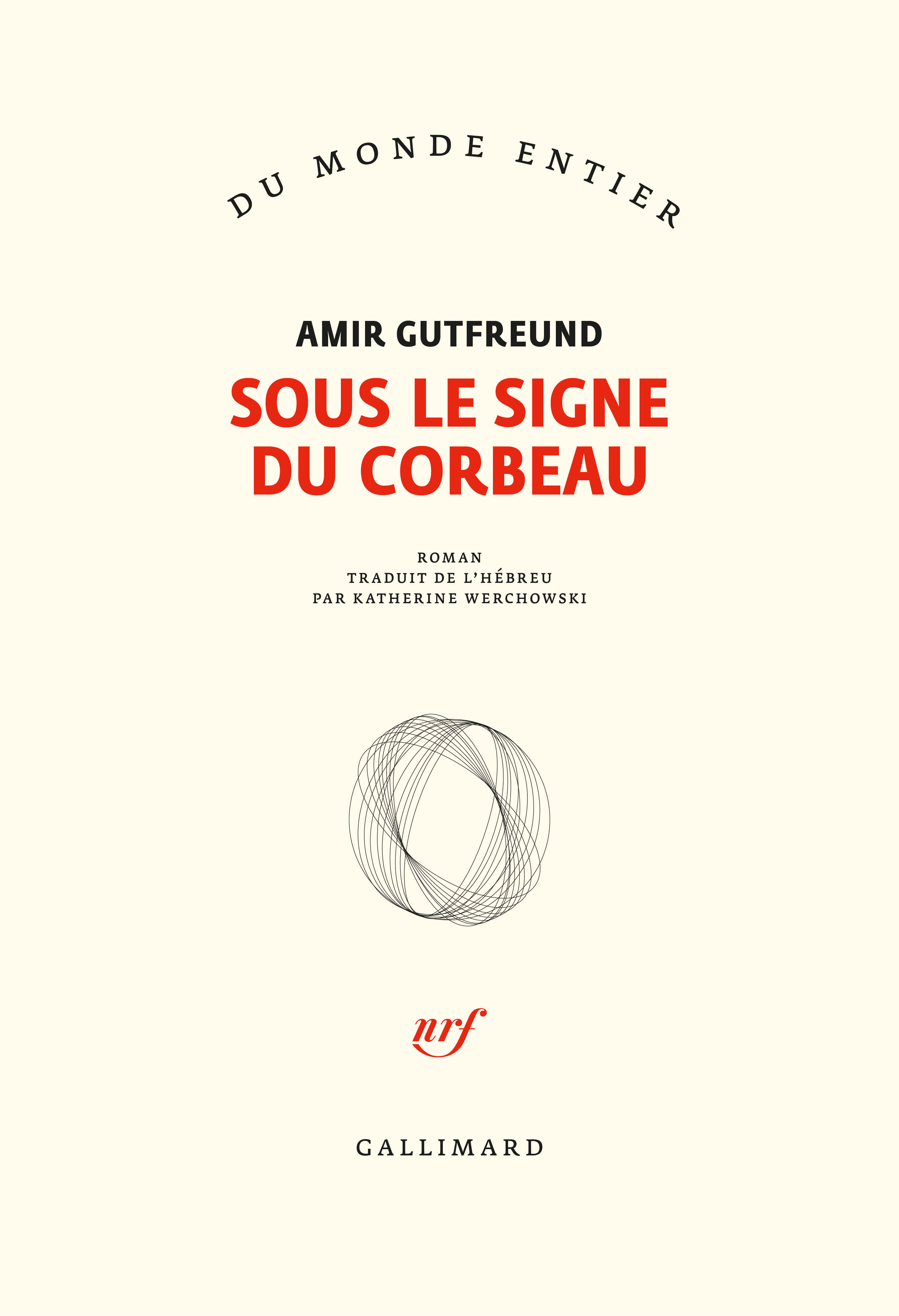 Sous le signe du corbeau - Amir Gutfreund, Katherine Werchowski - GALLIMARD