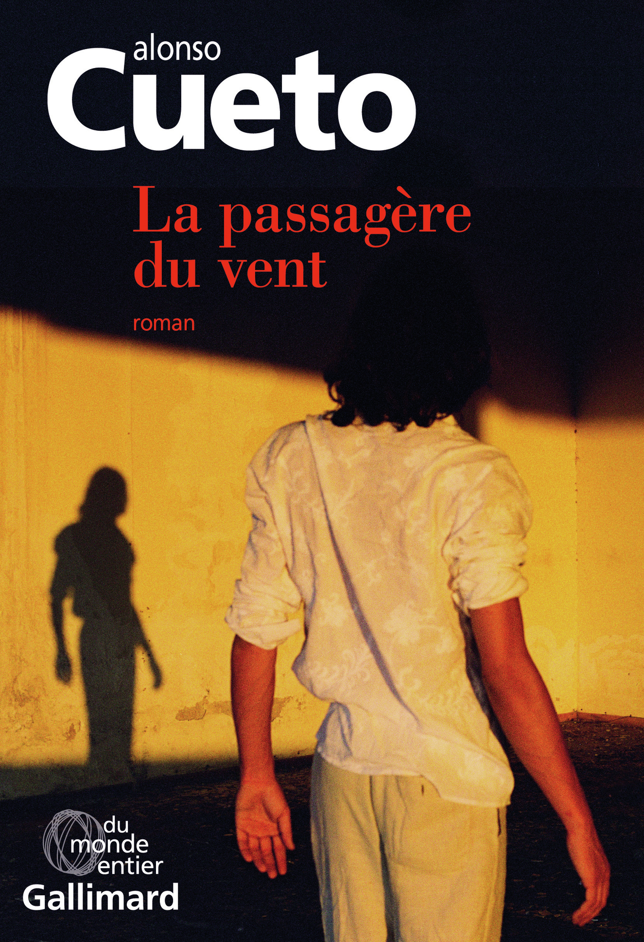 La passagère du vent - Alonso Cueto, Aurore Touya - GALLIMARD