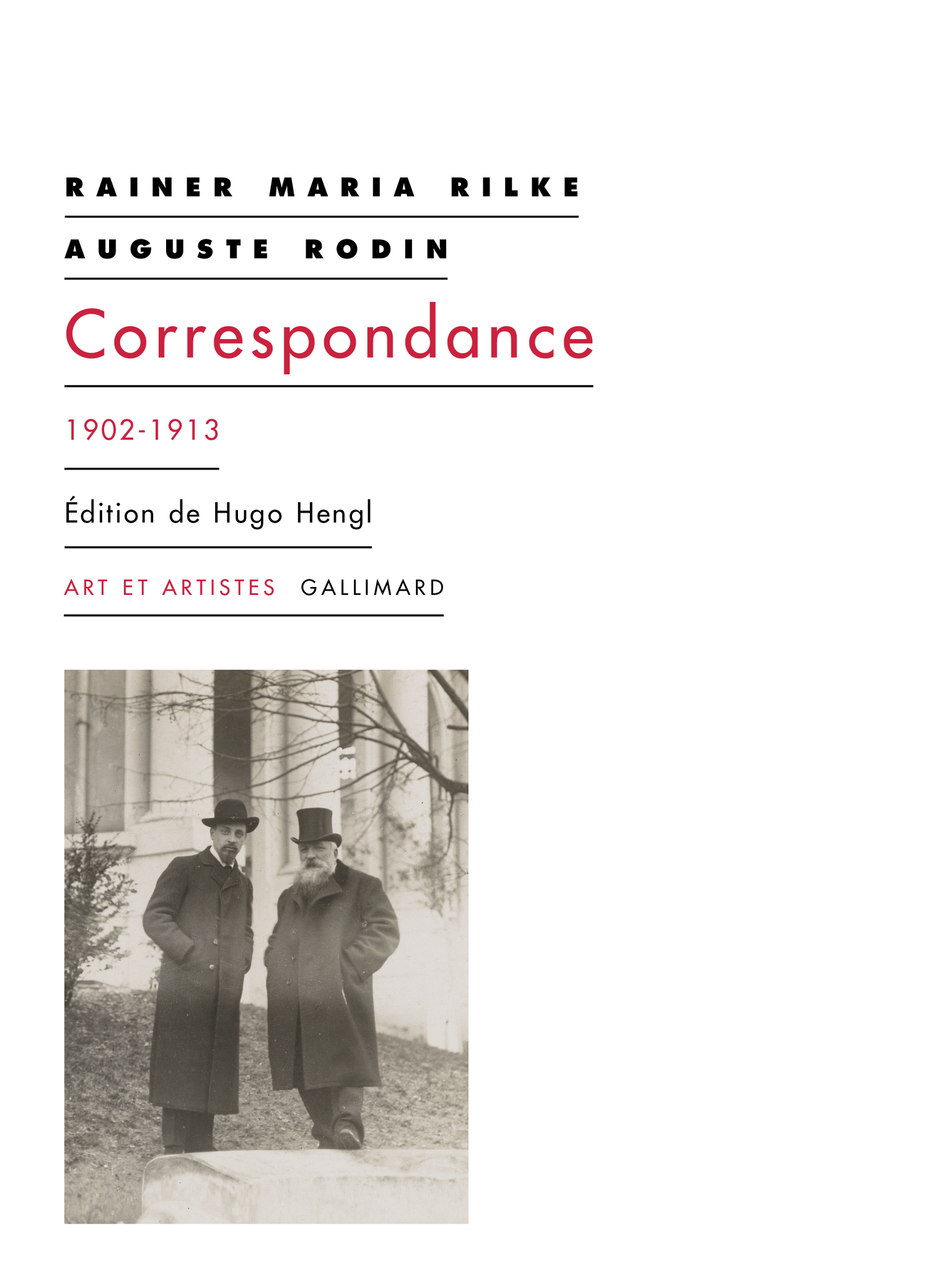Correspondance - Auguste Rodin, Rainer Maria Rilke, Hugo Hengl - GALLIMARD