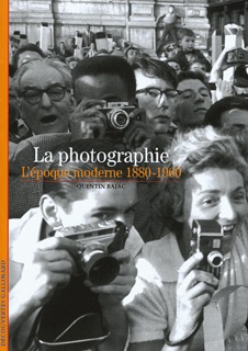 La photographie - Quentin BAJAC - GALLIMARD