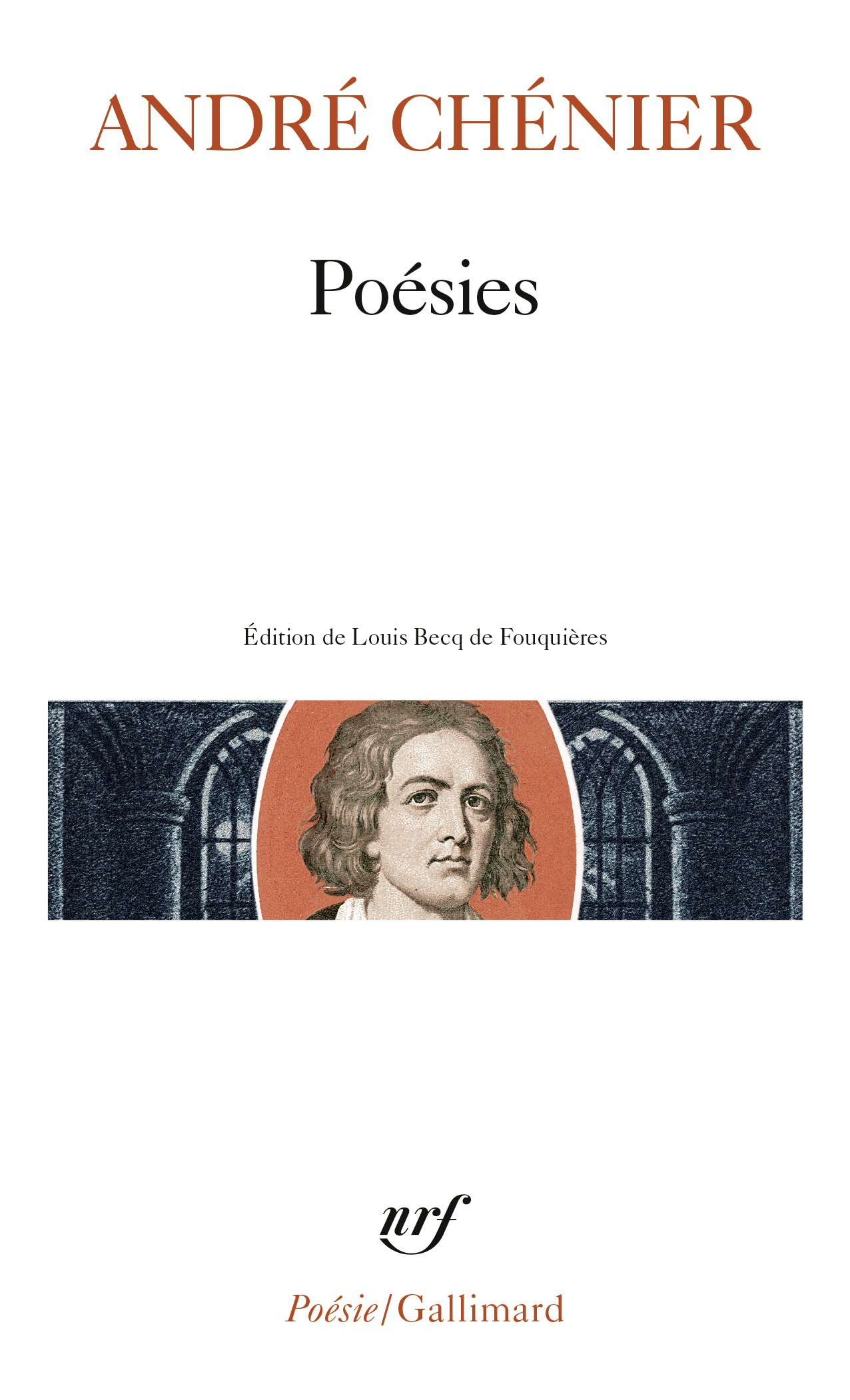 Poésies - André Chénier, Louis Becq de Fouquières - GALLIMARD