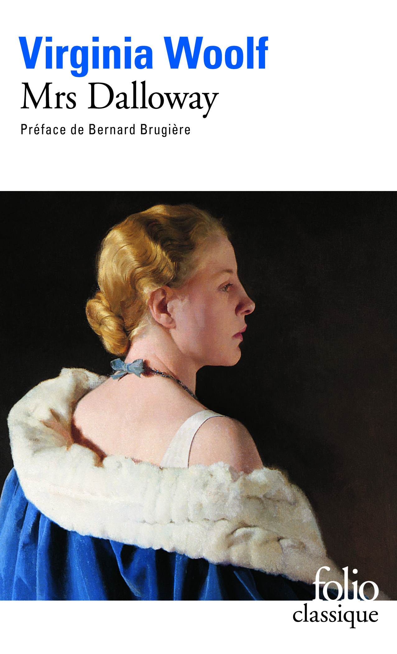 Mrs Dalloway - Virginia Woolf, Bernard Brugière, Marie-Claire Pasquier - FOLIO