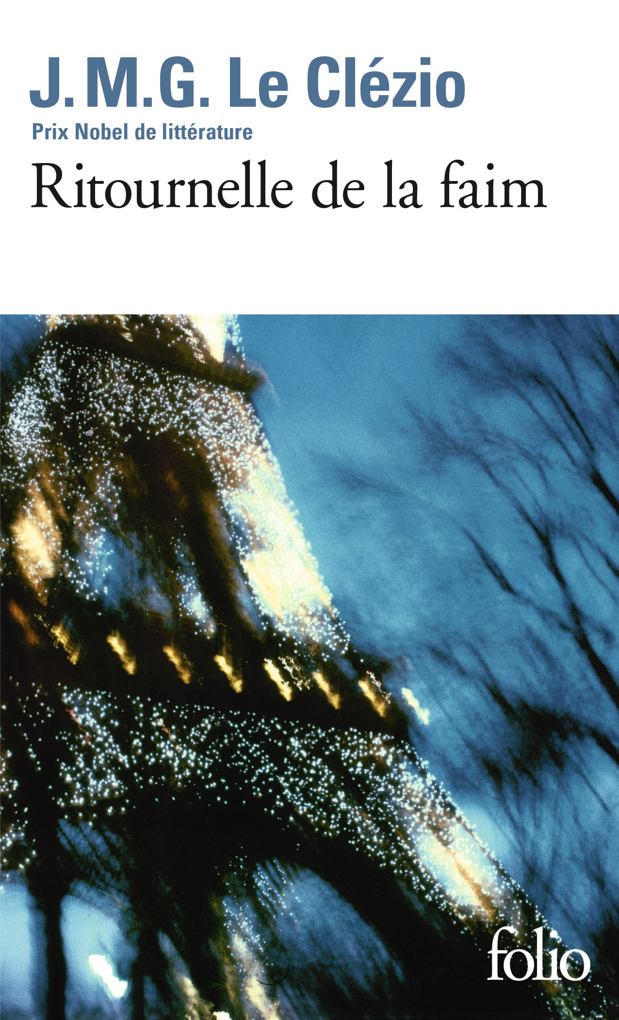 Ritournelle de la faim - J. M. G. Le Clézio - FOLIO