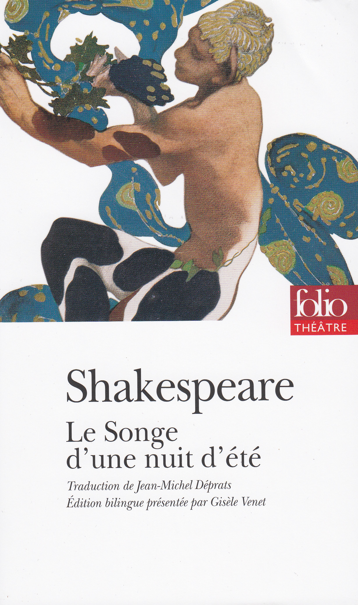 Le songe d'une nuit d'été - William Shakespeare, Gisèle Venet, Jean-Michel Deprats - FOLIO