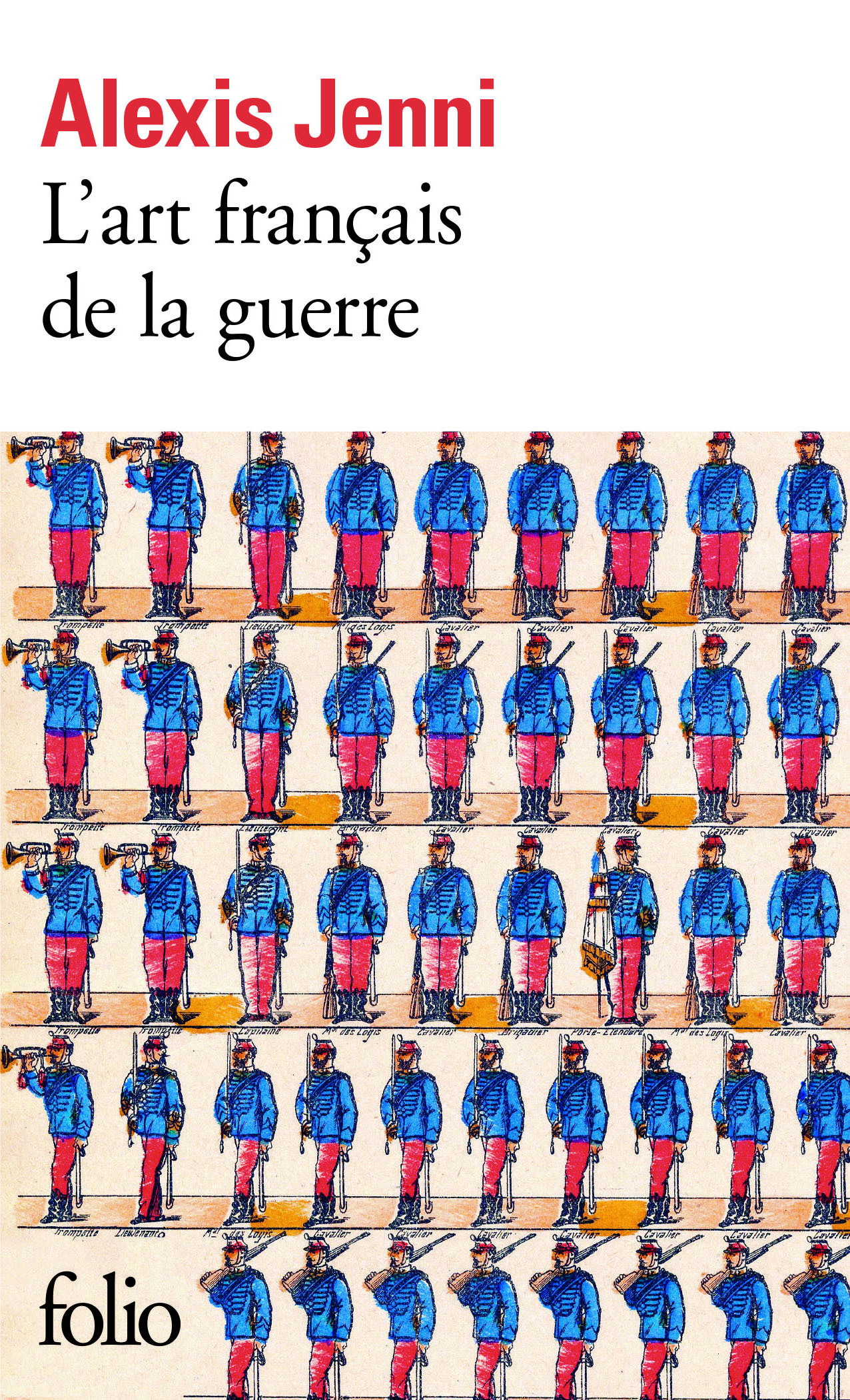 L'art français de la guerre - Alexis Jenni - FOLIO