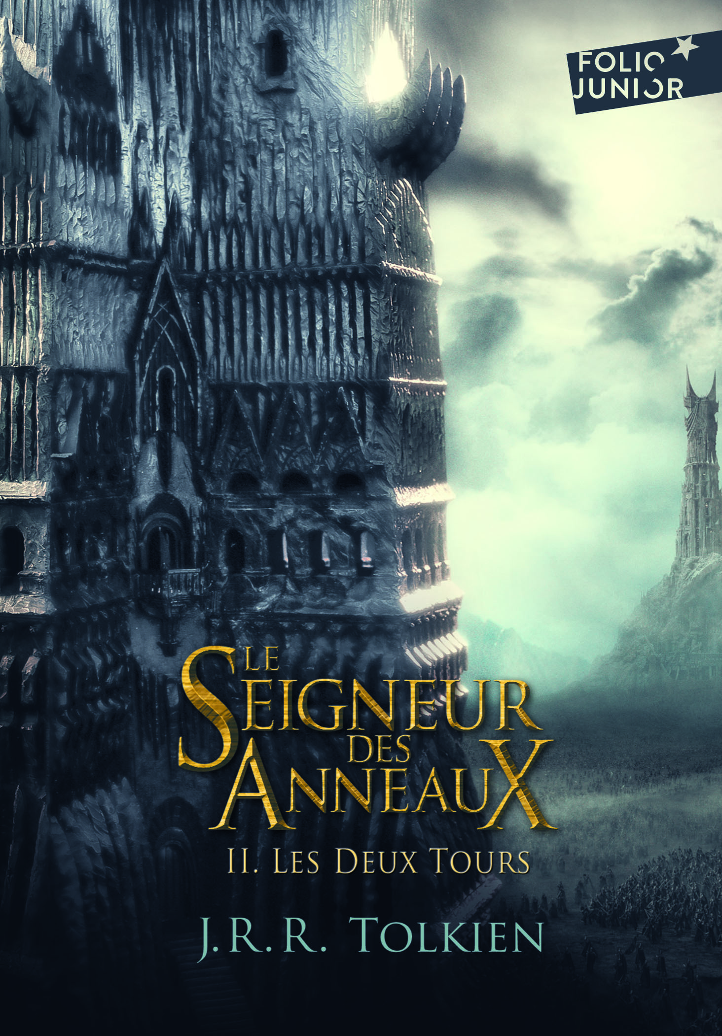 Le Seigneur des Anneaux (Tome 2-Les Deux Tours) - J. R. R. Tolkien, Philippe Munch, F. Ledoux - GALLIMARD JEUNE