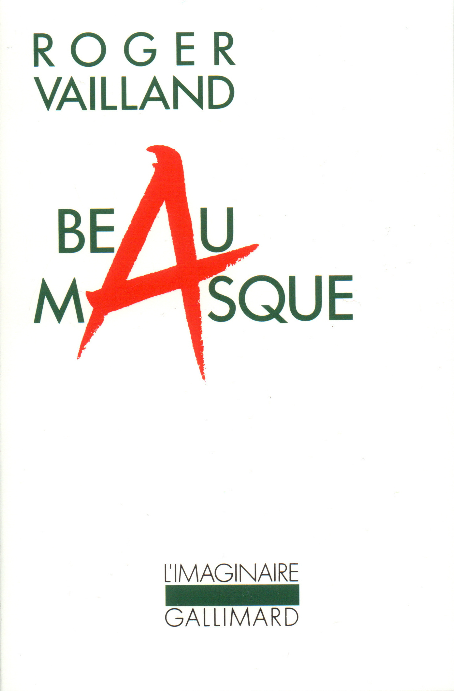 Beau Masque - Roger Vailland - GALLIMARD
