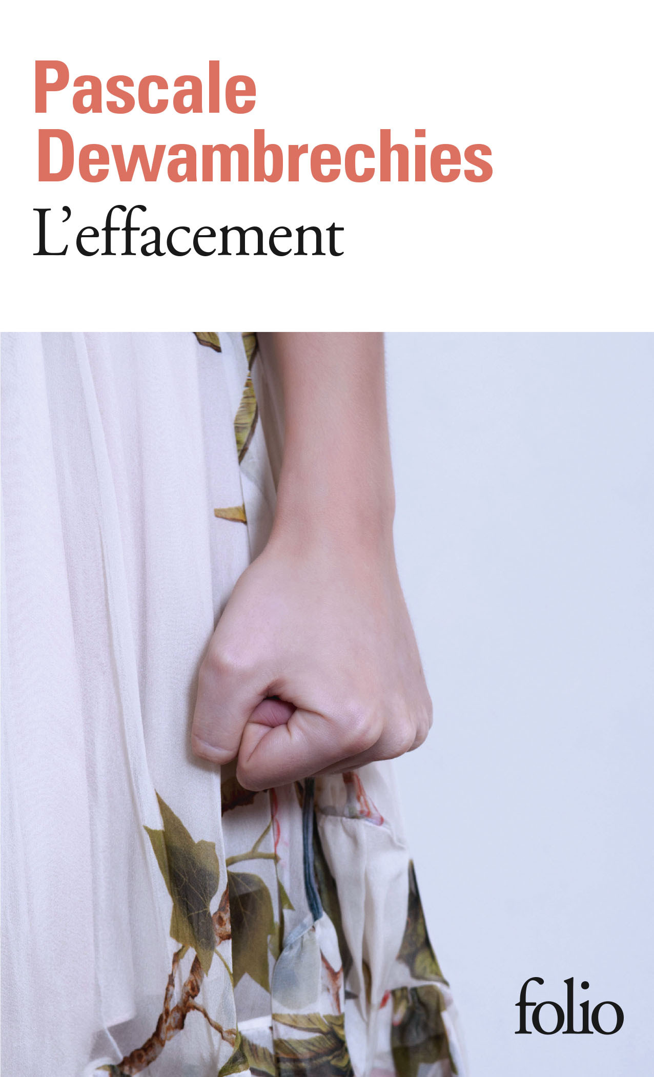 L'effacement - Pascale Dewambrechies - FOLIO