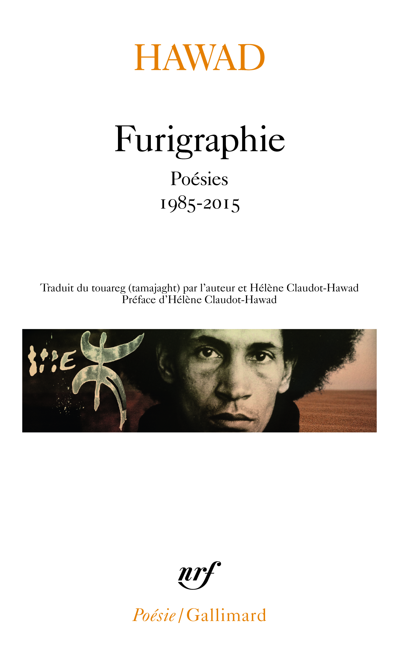 Furigraphie -  Hawad, Hélène Claudot-Hawad, L' l'auteur, Hélène Claudot-Hawad - GALLIMARD