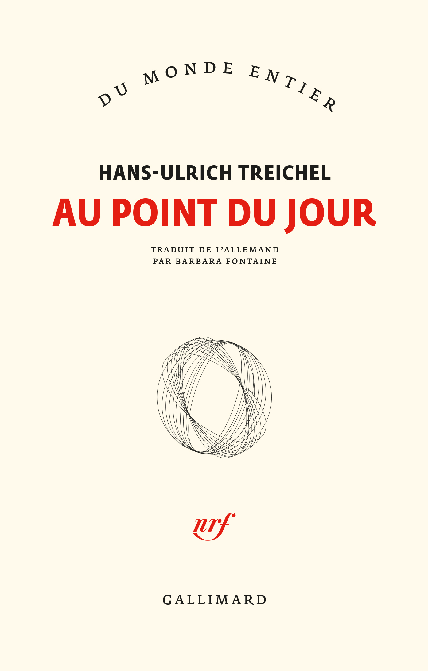Au point du jour - Hans-Ulrich Treichel, Barbara Fontaine - GALLIMARD
