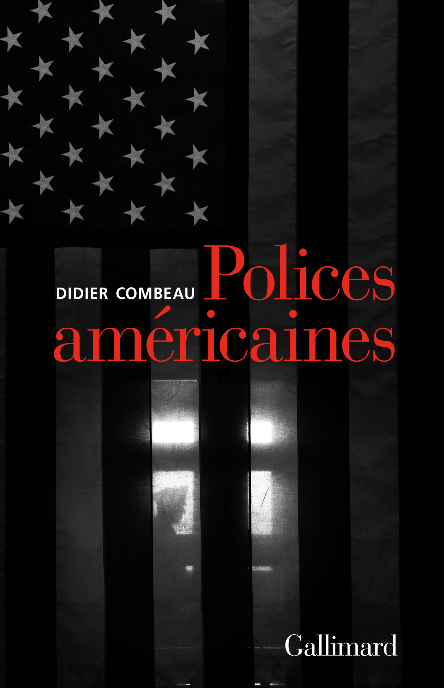 Polices américaines - Didier COMBEAU - GALLIMARD