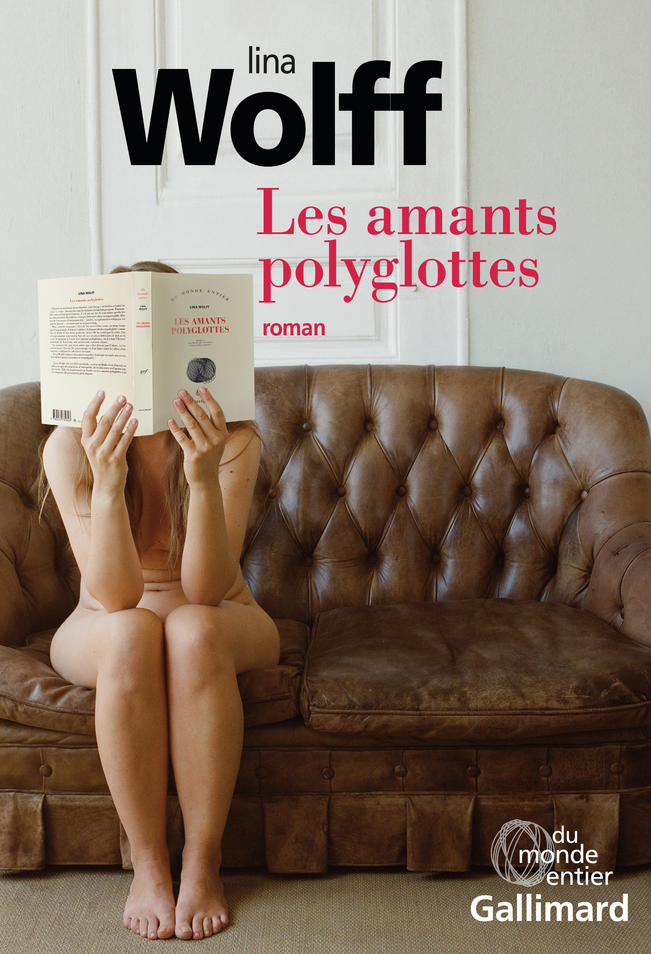 Les amants polyglottes - Lina WOLFF, Anna Gibson - GALLIMARD