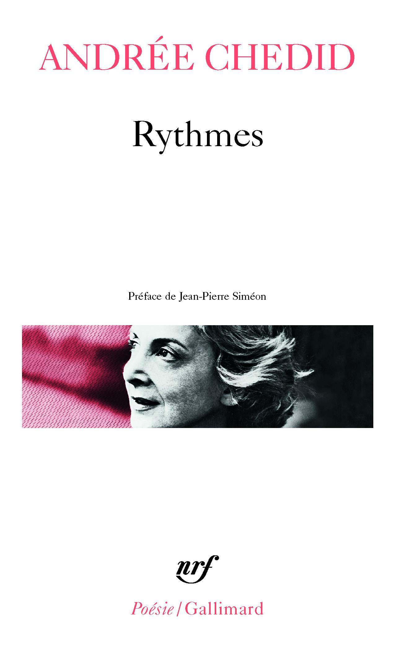 Rythmes - Andrée Chedid, Jean-Pierre Siméon - GALLIMARD