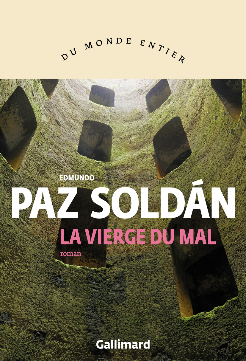 La Vierge du Mal - Edmundo Paz Soldán, Robert Amutio - GALLIMARD