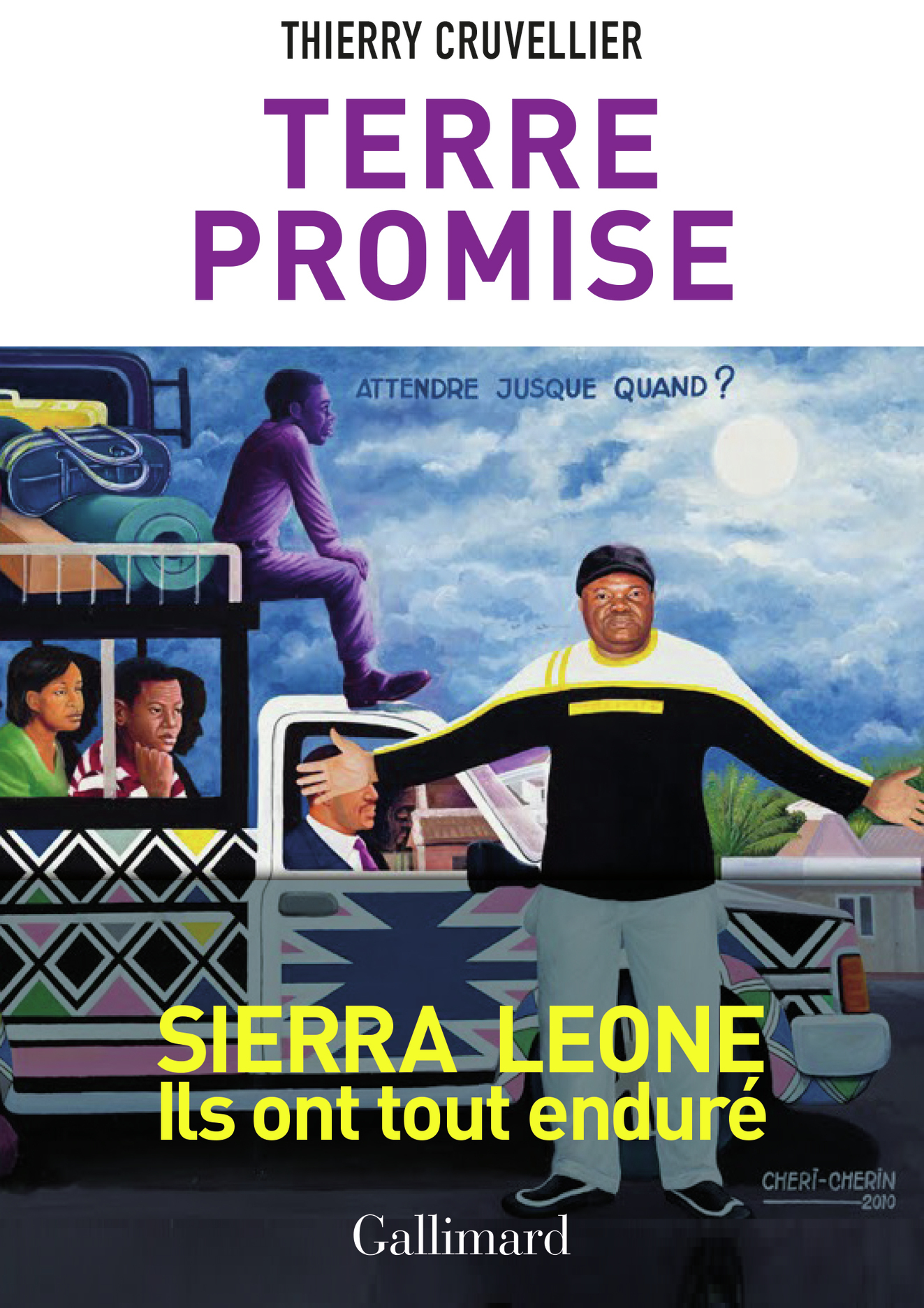 Terre promise - Thierry Cruvellier - GALLIMARD