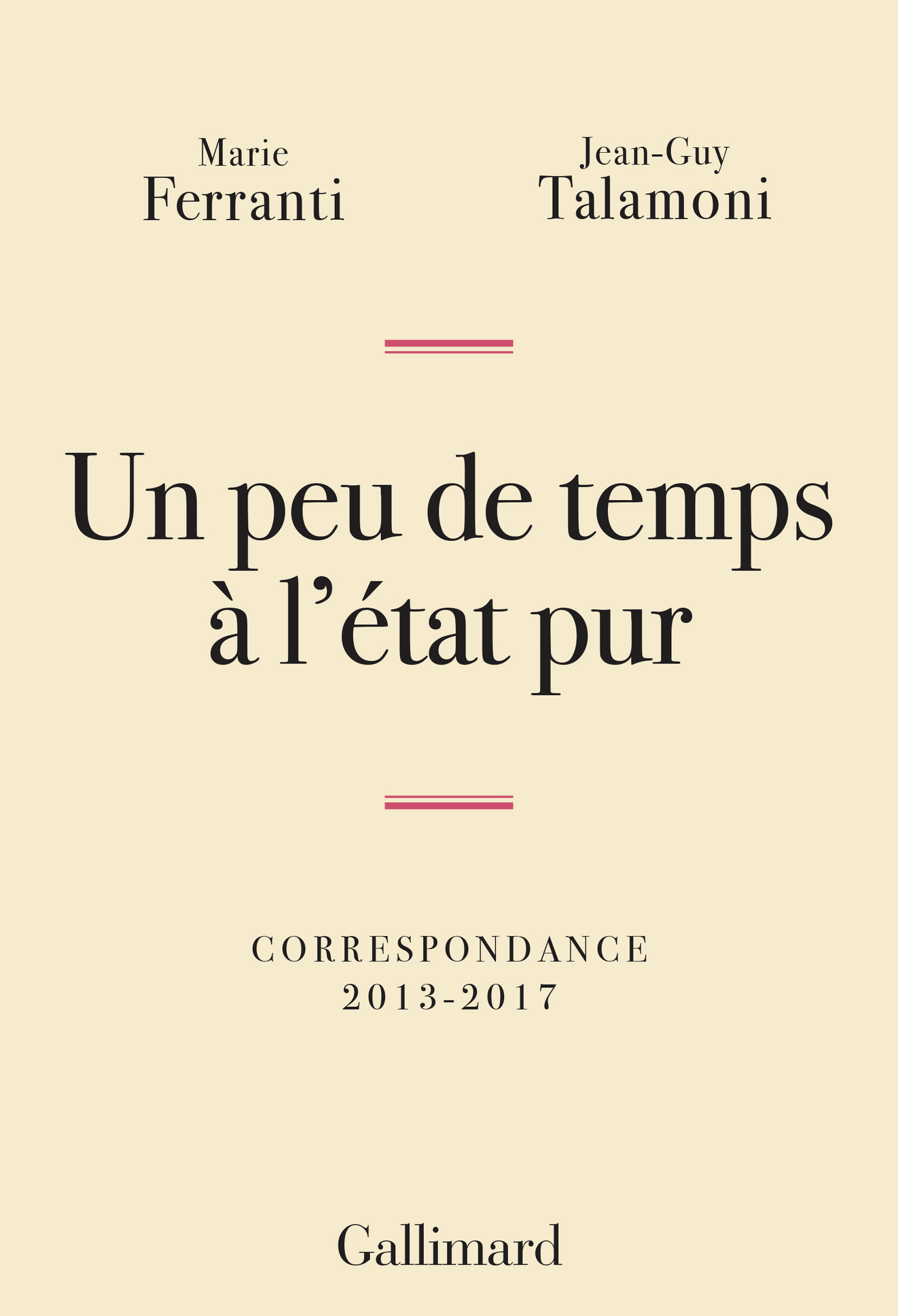 Un peu de temps à l'état pur - Marie Ferranti, Jean-Guy Talamoni - GALLIMARD