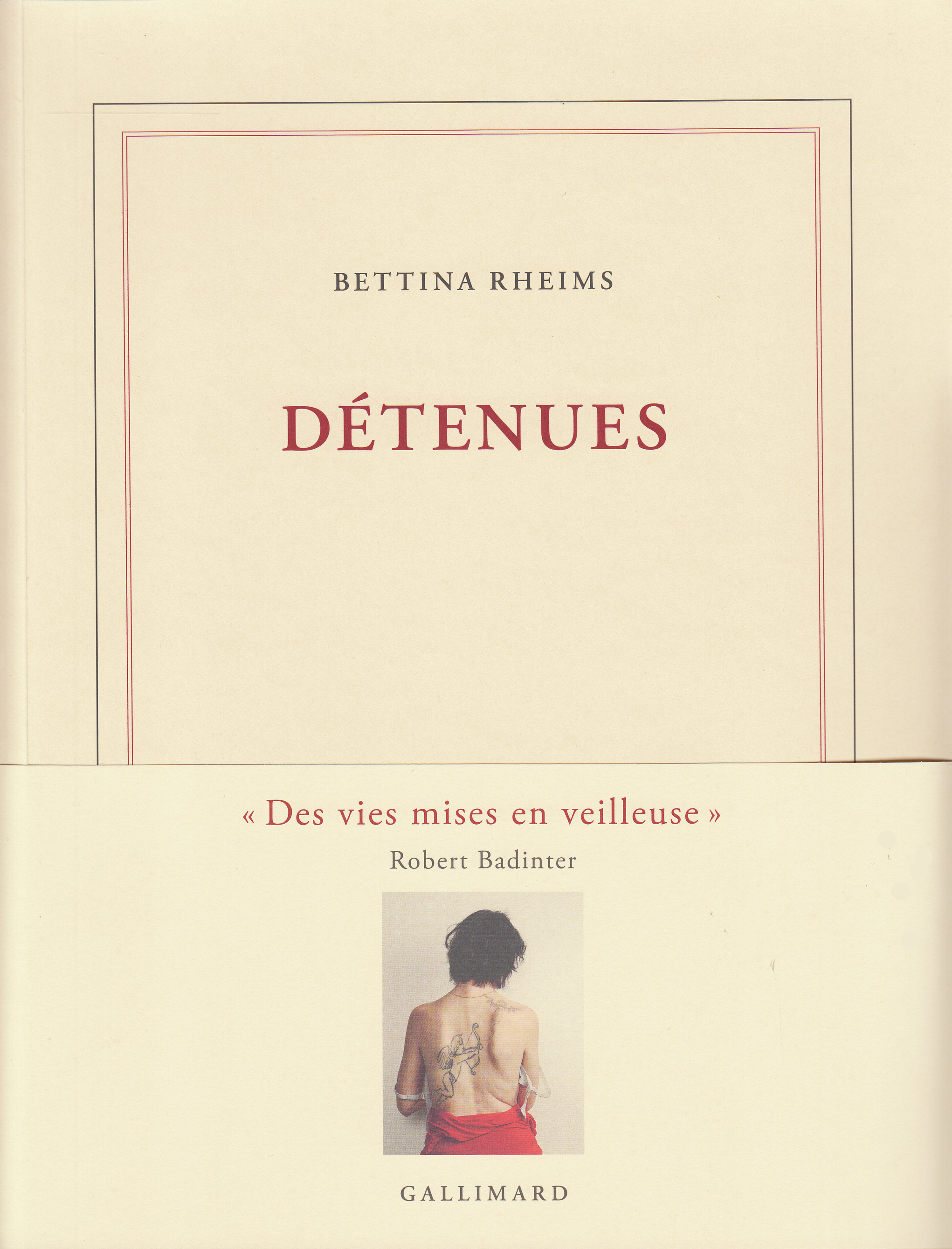 Détenues - Bettina Rheims, Nadeije Laneyrie-Dagen - GALLIMARD