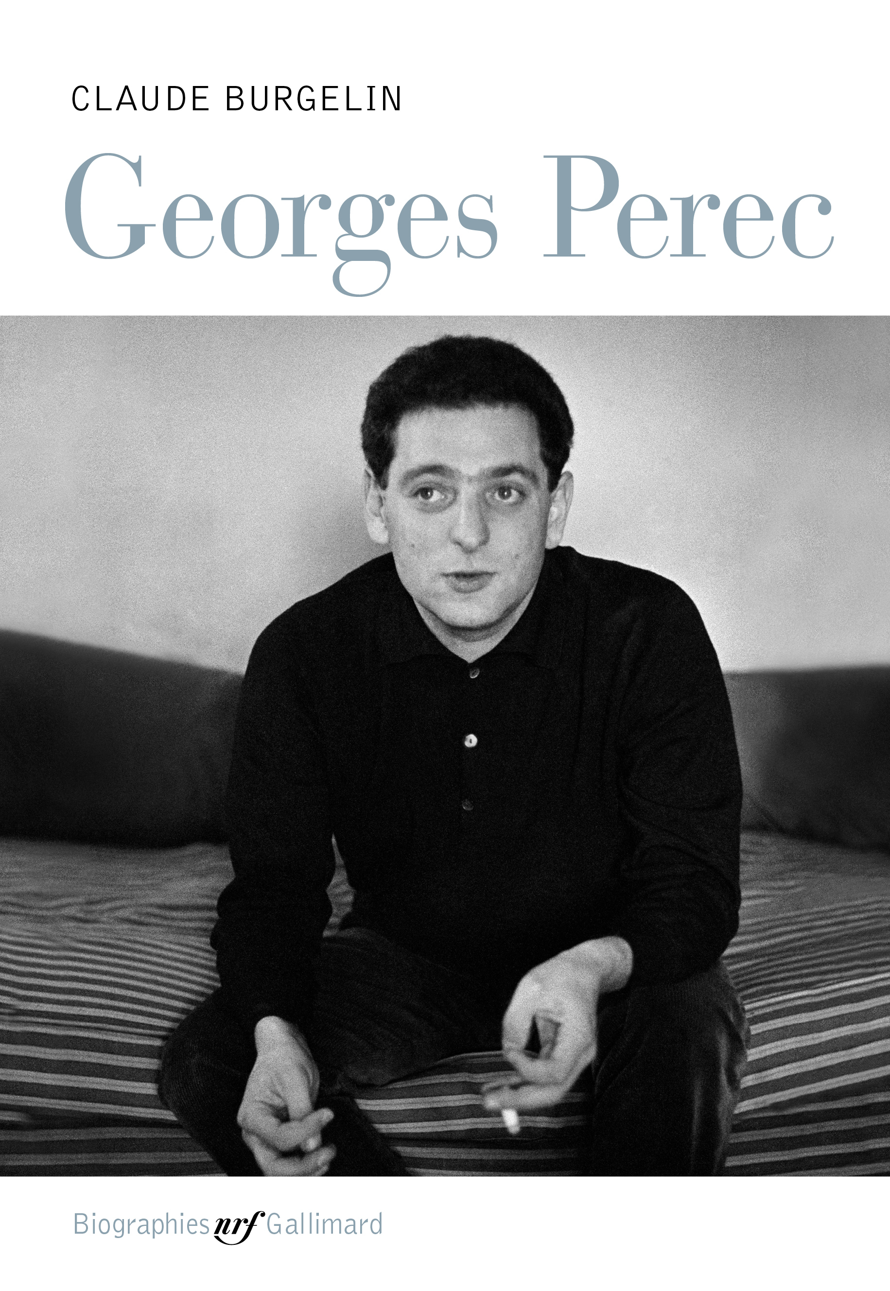 Georges Perec - Claude BURGELIN - GALLIMARD