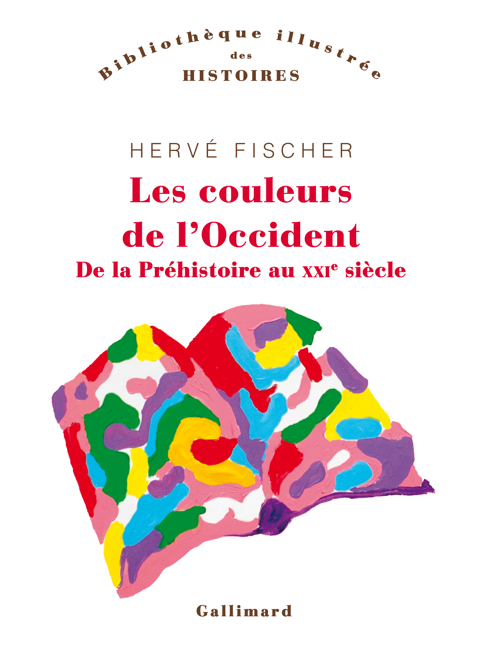 Les couleurs de l'Occident - Hervé FISCHER - GALLIMARD